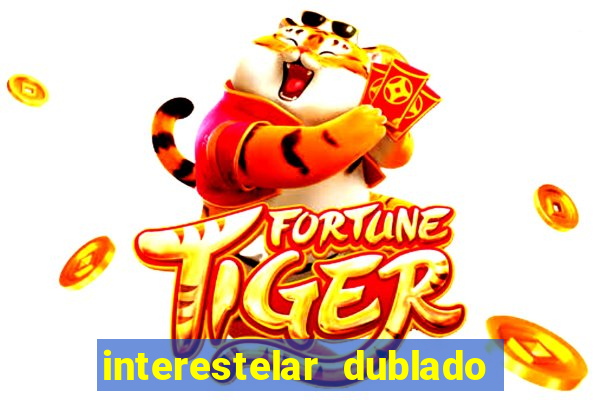 interestelar dublado download mega